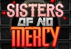 Sisters Of No Mercy