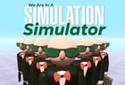 We are in a Simulation Simulator
